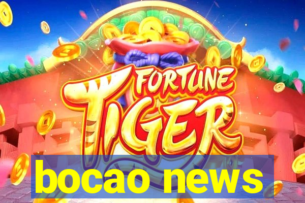 bocao news